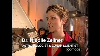 2004 Splashdown interview featuring Dr. Nicolle Zellner, Astrobiologist and Lunar Scientist