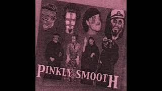Pinkly Smooth - Track 03