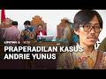 Sidang Lanjutan Praperadilan Kasus Andrie Yunus | Liputan 6