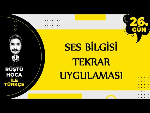 Ses Bilgisi | TEKRAR UYGULAMASI | 80 Günde Türkçe Kampı 26.Gün | RÜŞTÜ HOCA