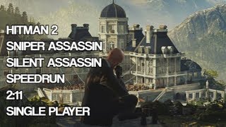 HITMAN 2: Sniper Assassin | Silent Assassin Speedrun in 2:11 | Single Player