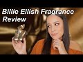 *NEW* Billie Eilish Fragrance Review