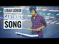 Libai loboi santhali song  octopad cover play djprosan