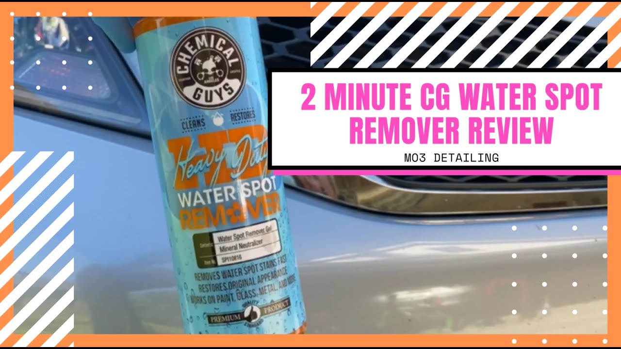 Mo3 Detailing 2 Minute Review of Chemical Guys Water Spot Remover YouTube
