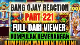 KUMPULAN MAXWIN OLYMPUS TERBESAR HARI ✅ BANG OJAY  REACTION ⭐️ POLA GACOR OLYMPUS HARI INI