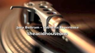 Joey Beltram - Sub bass Experience
