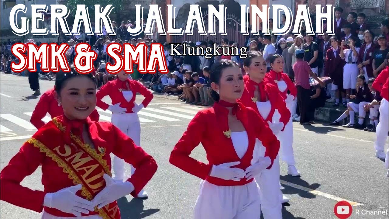 GERAK JALAN INDAH SMA & SMK KLUNGKUNG SEMARAPURA
