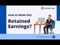 How to Work Out Retained Earnings?