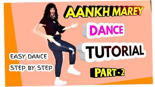 AANKH MAREY Dance Tutorial Step By Step | SIMMBA | Part -2 | Beauty n Grace Dance AcademyTutorial10