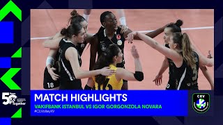 Highlights | VakifBank ISTANBUL vs. Igor Gorgonzola NOVARA | CEV Champions League Volley 2023