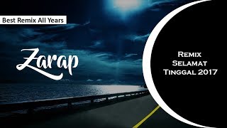 🎶 Remix Selamat Tinggal 2017
