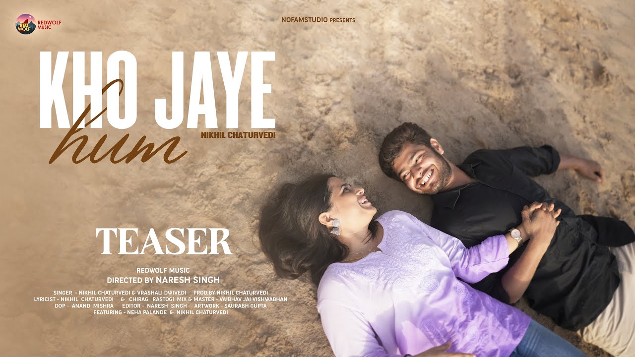 Kho Jaye Hum 2.0 - Official Teaser