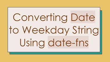 Converting Date to Weekday String Using date-fns