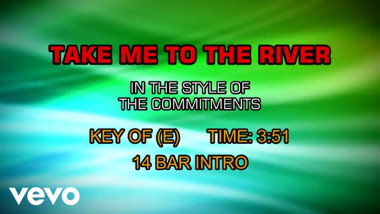 Take Me To The River Lyrics Commitments