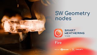 Smart Weathering 3.0 - Tutorial - SW Geometry nodes - Fire