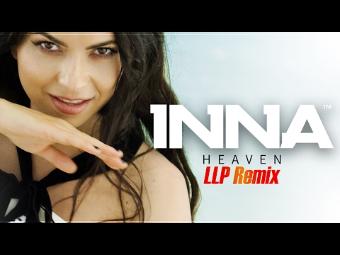 INNA - Heaven | LLP Remix