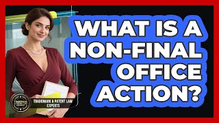 What Is A Non-Final Office Action? Profile