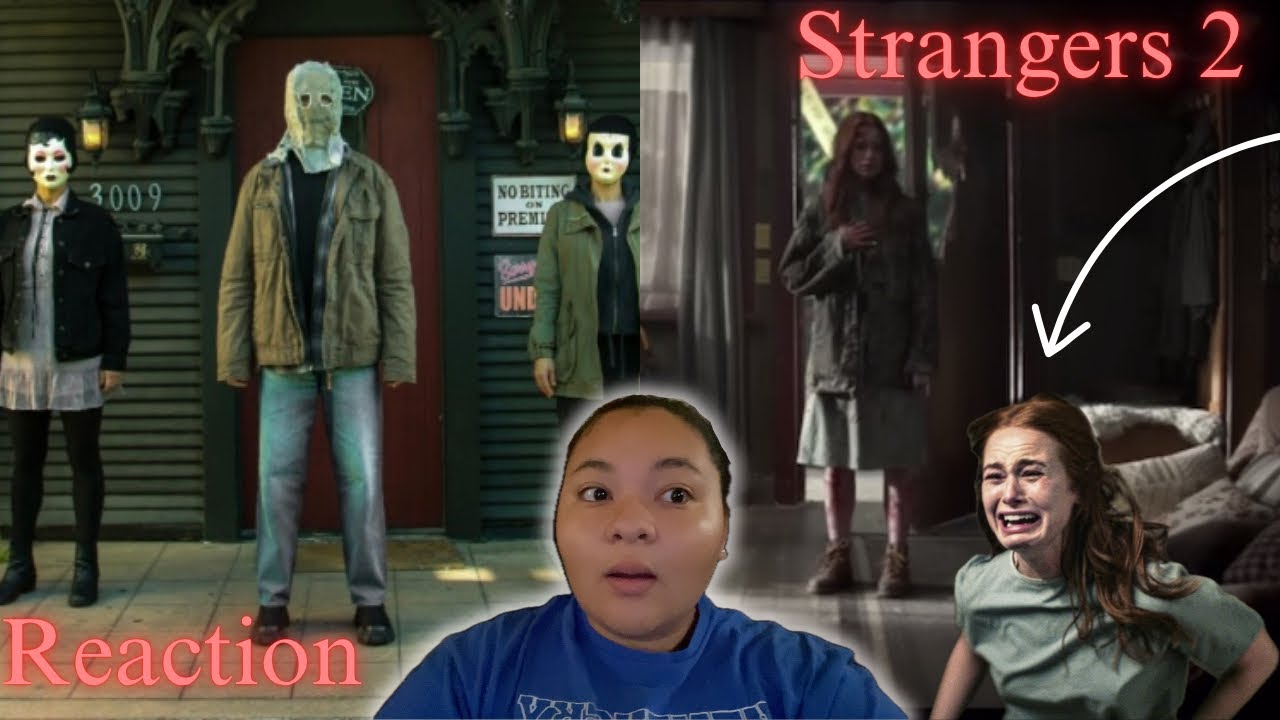 THE STRANGERS: CHAPTER 2 OFFICIAL TRAILER | REACTION - YouTube