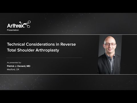 Technical Considerations in Reverse Total Shoulder Arthroplasty