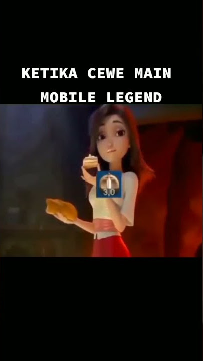 ketika cewe main mobile legend