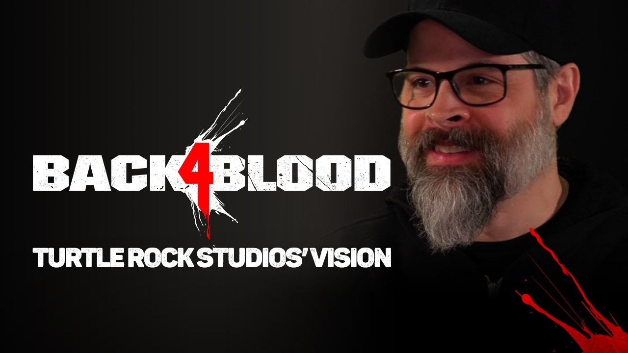 Back 4 Blood Development Blog Highlights Turtle Rock's Vision