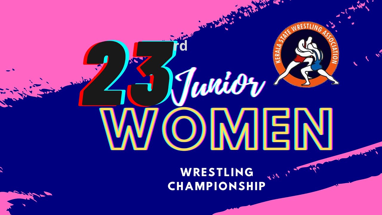 Kerala State Junior Womens Wrestling Championship 2021 YouTube