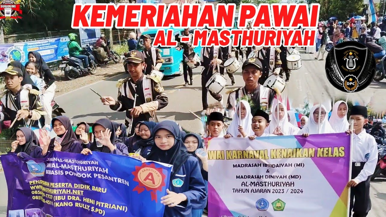 KEMERIAHAN PAWAI DRUMBAND DPC | AL-MASTHURIYAH CIBOLANG 2024