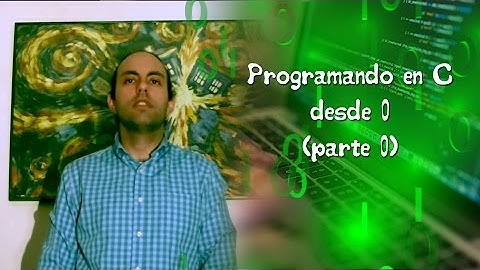 Programando en C desde 0 (Introducción) - Aprende a programar practicando