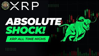 Absolute Shocker! , XRP All Time Highs & Ripple/World Reserve Bridge Currency