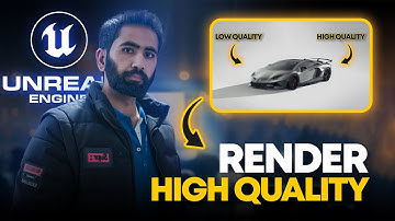 How to Render High Quality Unreal Engine 5.4 | 4K Render settings in Unreal Engine 5.4