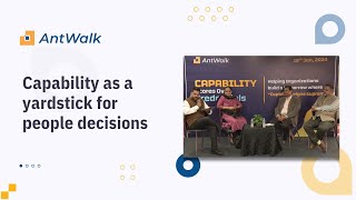 Capability as a Yardstick for People Decisions | Panel Discussion with People Leaders