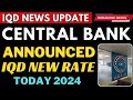 Iraqi dinarcbi announced iqd revaluation date fixed today 2024  iqd rv  iraqi dinar news today