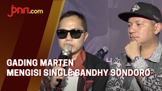 Santai Dulu Dong, Single Perdana Kolaborasi Sandhy Sondoro dan Gading Marten