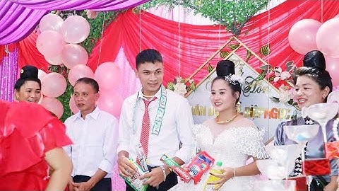 LỄ RA MẮT TẠI SÂN KHẤU TIỆC CƯỚI LTH VĂN DƯ DIỆP NGỌC/NÀ LỐC 2 CHIỀNG SƠ SÔNG MÃ SƠN LA