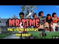 Mr time  lyrics the legend koespluspopbarat