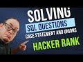 SQL for Data Analysts: CASE Statement and UNION SQL interview questions