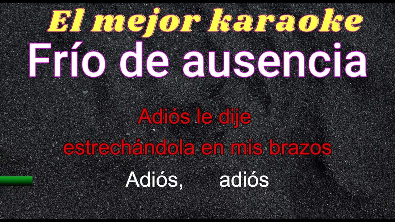 Frío de ausencia (Karaoke)