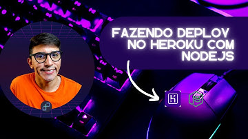 Como fazer Deploy no Heroku de um app NodeJS Curso Full Stack Turbo