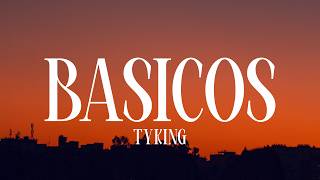 TYKING - Basicos (Letra)