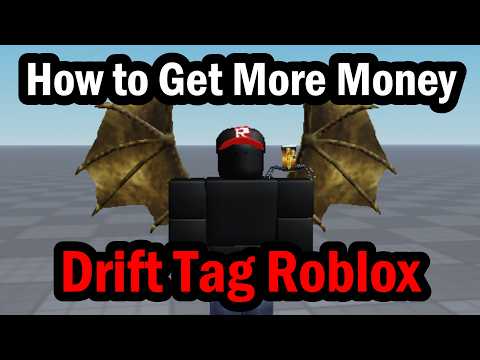 How to Get More Money in Drift Tag Roblox - How to Get More Cash and Coins in Drift Tag Roblox