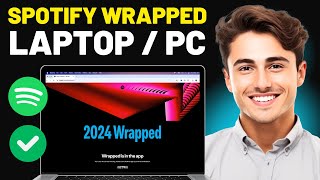 How to See Spotify Wrapped 2024 on PC & Laptop Spotify Recap On Pc