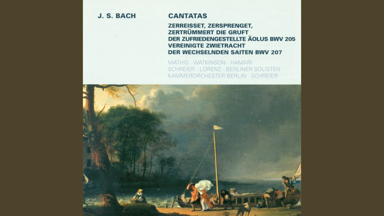 Der zufriedengestellte Aolus: Zerreisset, serprenget, zertrummert die Gruft, BWV 205:... auf YouTube ansehen Der zufriedengestellte Aolus: Zerreisset, serprenget, zertrummert die Gruft, BWV 205:... auf YouTube ansehen