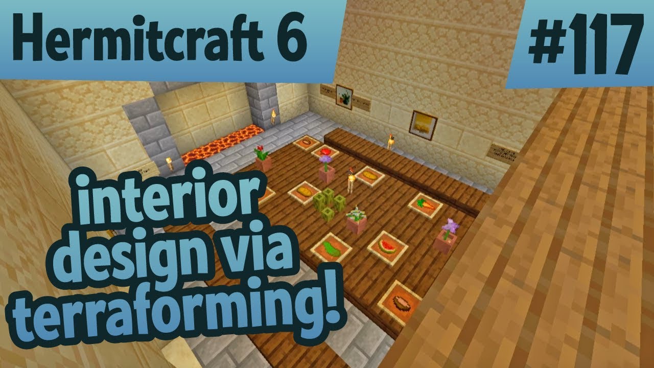 Interior Design and Terraforming! — Hermitcraft 6 ep 117 - YouTube