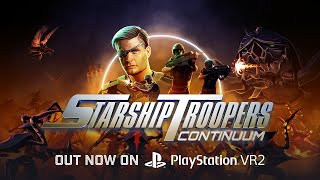 Starship Troopers: Continuum - OUT NOW | Meta Quest and PlayStation VR2 Starship Troopers: Continuum - OUT NOW | Meta Quest and PlayStation VR2