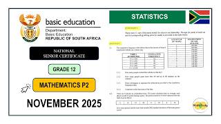 Q1 - 2 Grade 12 Maths Paper 2 November 2025 STATISTICS