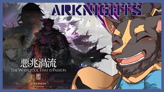 【アークナイツ】二度手間嫌だし厄難奮戦で終わらせたい【悪兆渦流】