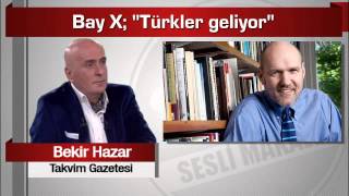 Bekir Hazar Bay X Türkler Geliyor