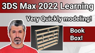 3DS Max 2022 Tutorial - Modeling a Book Box very Quickly!