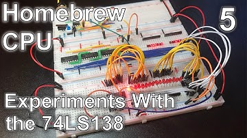 Experiments with the 74LS138 - Making an 8 Bit pipelined CPU - Part 5