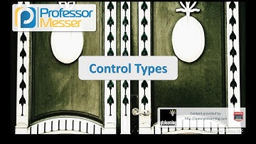 Control Types - CompTIA Security+ SY0-401: 2.1